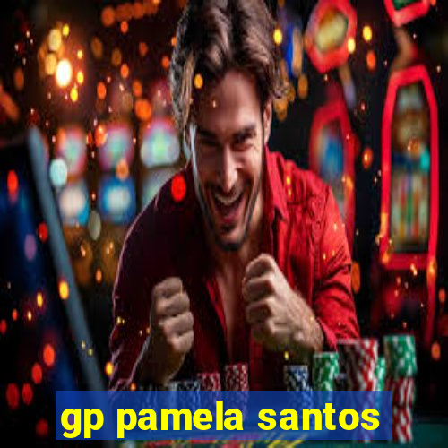 gp pamela santos